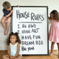 House Rules