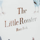 The Little Rooster Book